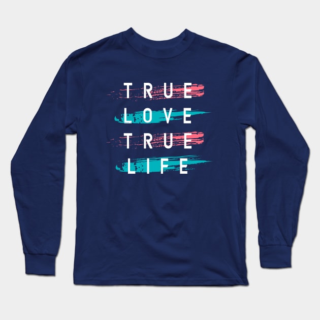 True love Long Sleeve T-Shirt by CreativeIkbar Prints